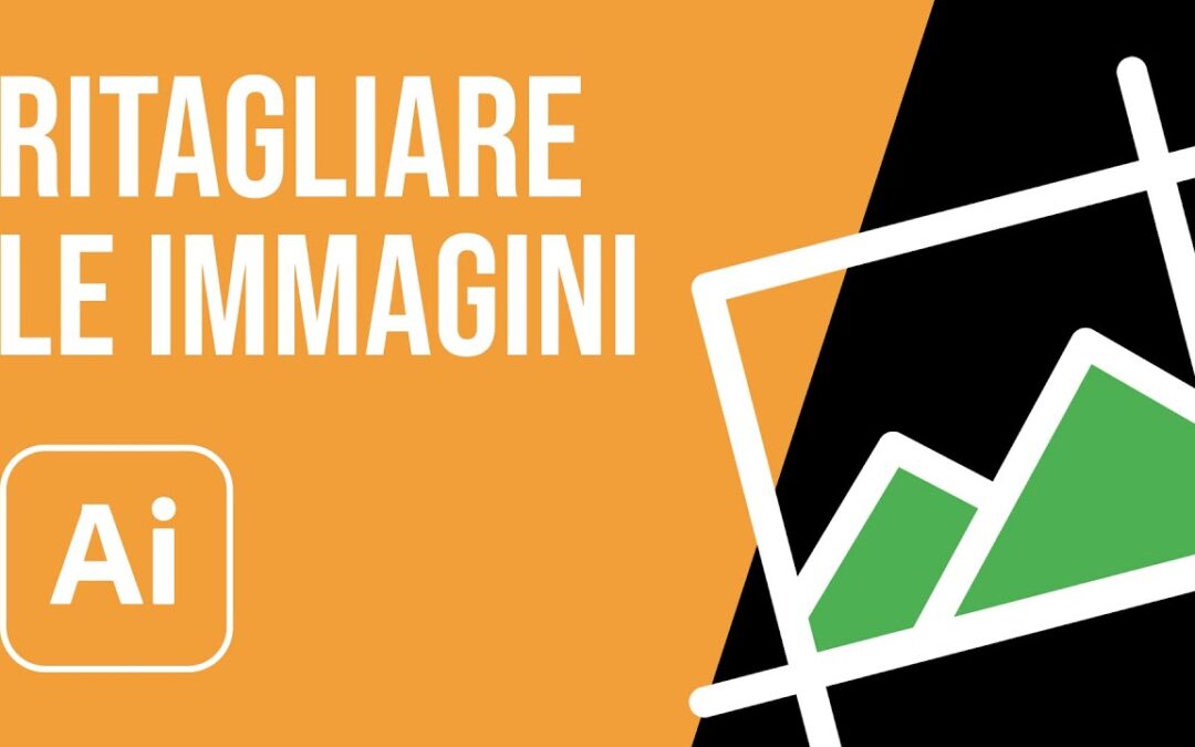 Illustrator: come scontornare un’immagine