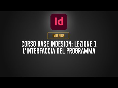 InDesign – Corso Base, video Tutorial.